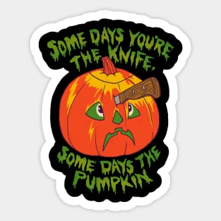 Some Days Sticker